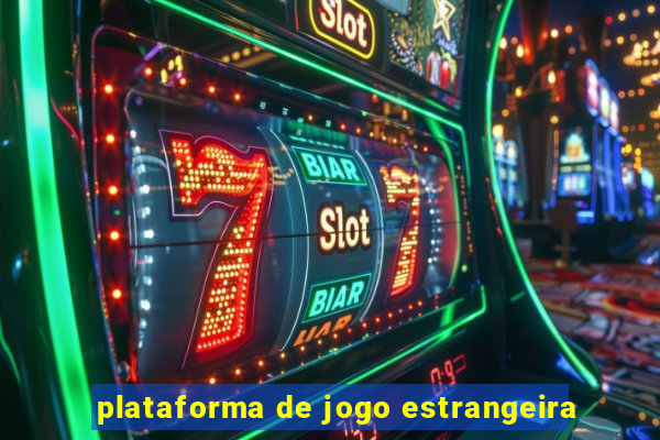 plataforma de jogo estrangeira